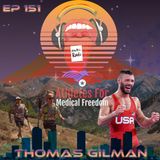 Airey Bros. Radio / Thomas Gilman / Athletes for Medical Freedom / EP 151 / Olympics / World Champion / Freestyle Wrestling / NLWC