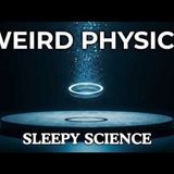 100 Weird Physics Facts to Fall Asleep To _ No Adverts