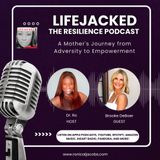 A Mother's Journey from Adversity to Empowerment w/ Brooke DeBoer