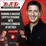 Running a Massive Crypto Exchange with Stephen Stonberg of Bittrex