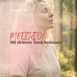 Mit deinem Atem loslassen | ca. 25 | Folge 174