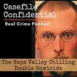 Criminal Cases: A Chilling Napa Valley Double Murder