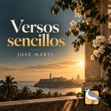 Versos sencillos - Audiolibro completo (José Martí)