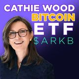 179. Cathie Wood's Bitcoin ETF $ARKB | Ark Invest & 21Shares Crypto ETF