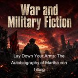 Lay Down Your Arms The Autobiography of Martha von Tilling - Bertha von Suttner - Part 2