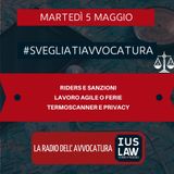 RIDERS E SANZIONI – LAVORO AGILE O FERIE – TERMOSCANNER E PRIVACY – #SVEGLIATIAVVOCATURA