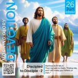 MGD: Discipled to Disciple