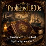 Illustrations of Political Economy Volume 1 - Harriet Martineau - Part 2