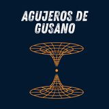 🌀 Agujeros de gusano: ¿puertas en el espacio? | Temporada 2 #27