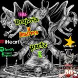 brujeria y amarres parte 2