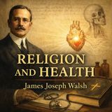 Religion and Health – The Catholic Understanding of Healing, Medicine, and the Soul (Unabridged Audiobook) Part 2