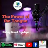The_Power_of_the_Tongue with Bishop_David_Oyedepo