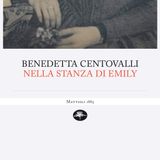 Benedetta Centovalli "Nella stanza di Emily" Writers Festival