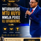 #DZK012; Mfurahishe Mtu Huyu Mmoja Pekee Ili Ufanikiwe.