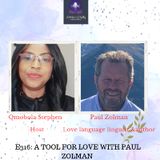 E316: A Tool For Love With Paul Zolman
