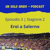 St. 2, Ep. 3 | Eroi a Salerno