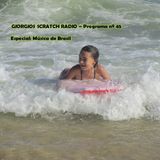 GIORGIOS SCRATCH RADIO - Programa nº 45 (Especial Música de Brasil)