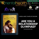 Are You a Relationship Olympiad? Linda and Charlie Bloom