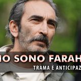 Io Sono Farah, Anticipazioni: La Vendetta Di Mehmet!
