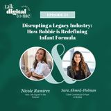 Disrupting a Legacy Industry: How Bobbie is Redefining Infant Formula