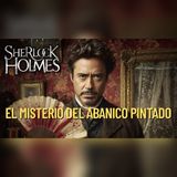 Sherlock Holmes y las 3 pistas ocultas en un abanico pintado