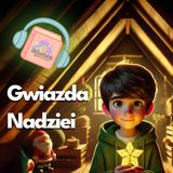 🌟Gwiazda Nadziei – bajka do słuchania dla dzieci o przebaczeniu🎄 #audiobook  #bajkidladzieci