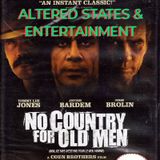 ALTERED STATES & ENTERTAINMENT #19 (NO COUNTRY FOR OLD MEN)