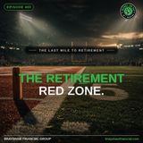 Retirement Redzone, The Last Mile