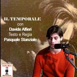 TEMPORALE - Testo e Regia di Pasquale Stanziale - Voce: Davide Alfieri