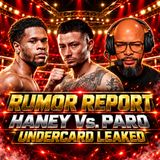 ☎️ Devin Haney vs Liam Paro: Undisputed Dream or Disaster❓Top Rank Loads Up❗️