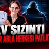 DEV SIZINTI - ABLA HERKESİ PATLATTI