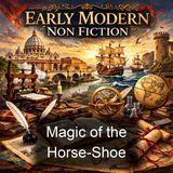 Magic of the Horse-Shoe - Robert Means Lawrence