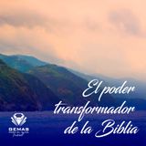 El poder transformador de la Biblia