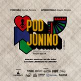 AZULINHO - PodJunino #08 - São João da Liberdade 2023 | Rádio Liberdade de Caruaru
