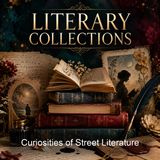 Curiosities of Street Literature - Various - Part 3