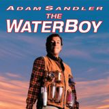 The Waterboy Movie Review w/PR52