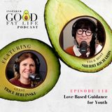 118: Love-Based Guidance for Youth