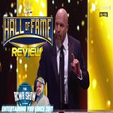 Hey WWE! Tighten up that Hall of Fame! WWE Hall of Fame 2025 Post Show (4/19/25)