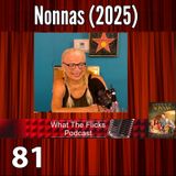 WTF 81 "Nonnas" (2025)