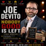 Joe DeVito - Nobody Good Is Left Full Special (Stand-up Comedy)