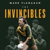 Episode 60: Mark Flanagan and the 1982 Invincibles