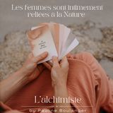 Ep. 41 - Les femmes sont intimement reliées à la nature