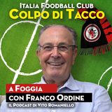 Colpo di Tacco, Franco Ordine parte da Foggia per conquistare il suo Mondiale