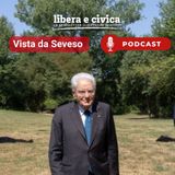 Libera e Civica Podcast - Vista da Seveso