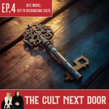 Ep.4: BITE Model: Key to Recognizing Cults