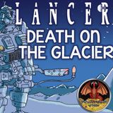 Lancer - Death on the Glacier