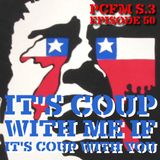 It's Coup With Me If It's Coup With You