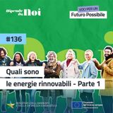 Energie Rinnovabili || Quali sono le energie rinnovabili || parte 1