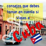 Consejos Si Vas A Cuba3ra Parte