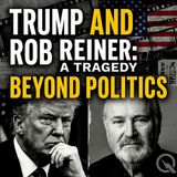 Trump and Rob Reiner: A Tragedy Beyond Politics - Addiction, Humanity, and Common Ground